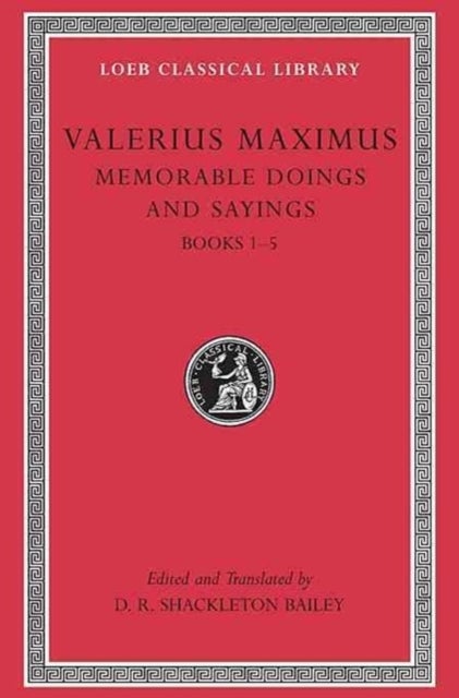 Memorable Doings and Sayings, Volume I - Books 1–5