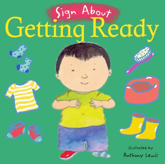 Getting Ready - BSL (British Sign Language)
