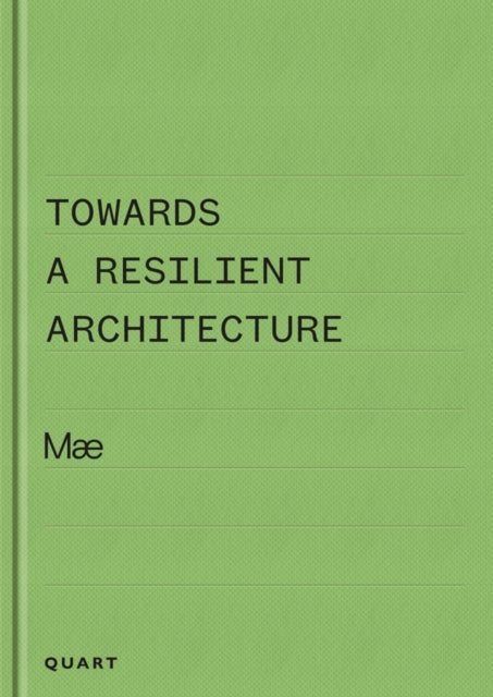 Towards a Resilient Architecture - Mæ