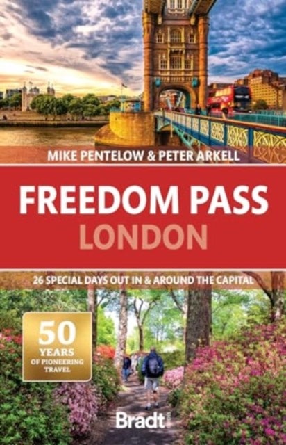 Freedom Pass London - 26 special days out in and around the capital
