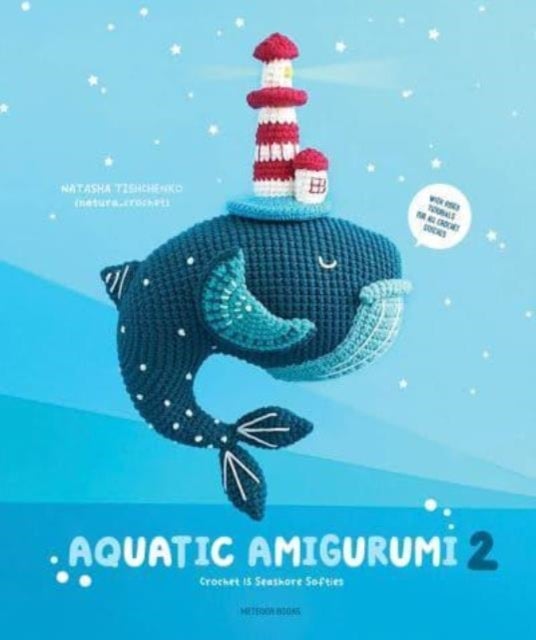 Aquatic Amigurumi 2 - Crochet 15 Seashore Softies