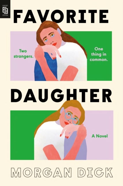 Favorite Daughter - A Novel
