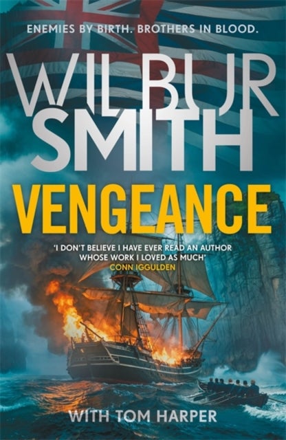 Vengeance - A brand-new epic for 2026 from the multi-million copy bestselling master of adventure, Wilbur Smith
