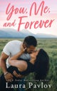 You, Me, and Forever
