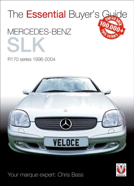 Essential Buyers Guide Mercedes-Benz Slk R170 Series 1996-2004 - R170 Series 1996-2004