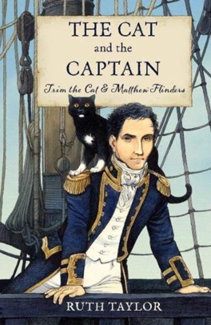The Cat and the Captain - Trim the Cat & Matthew Flinders