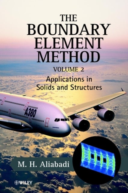 The Boundary Element Method 2V Set - Applications in Solids and Structures
