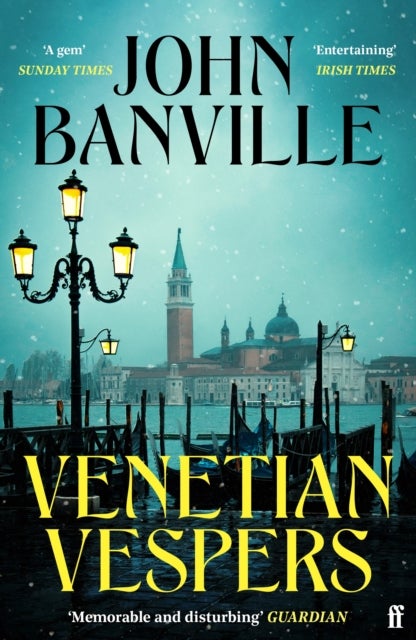 Venetian Vespers - 'Wickedly entertaining' IRISH TIMES