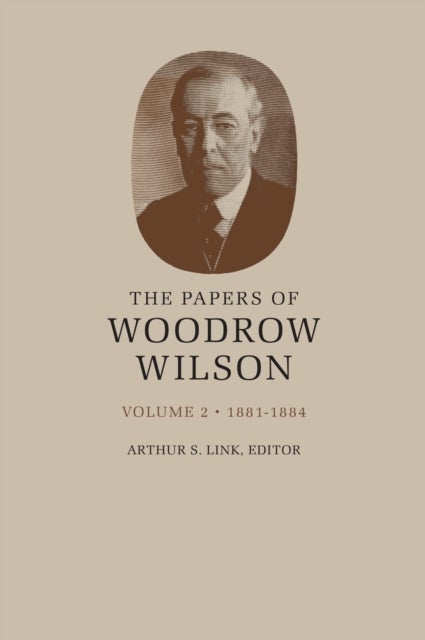 The Papers of Woodrow Wilson, Volume 69 - 1918-1924: Contents and Index, Volumes 53-68