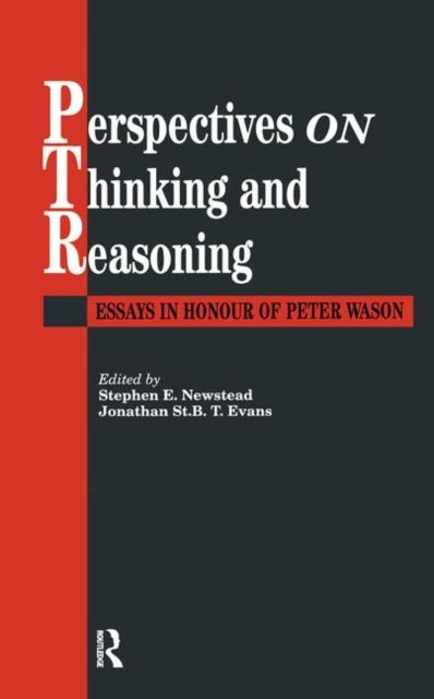 Perspectives On Thinking And Reasoning - Essays In Honour Of Peter Wason