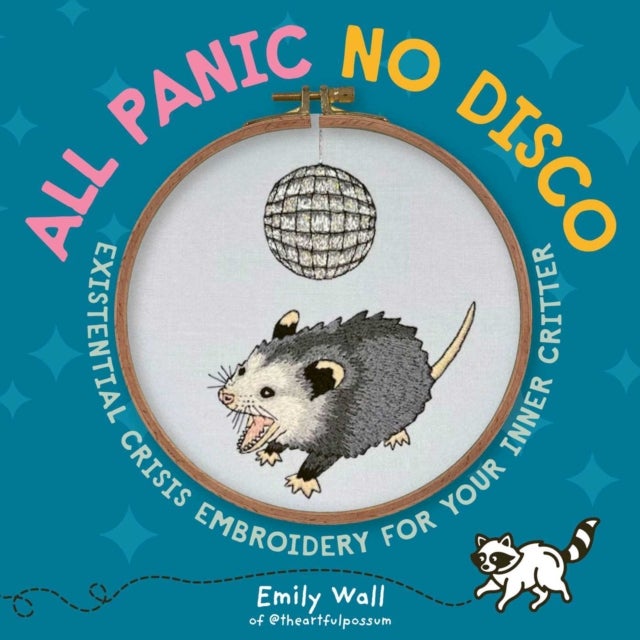 All Panic No Disco - Existential Crisis Embroidery for Your Inner Critter