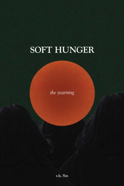 Soft Hunger - The Yearning
