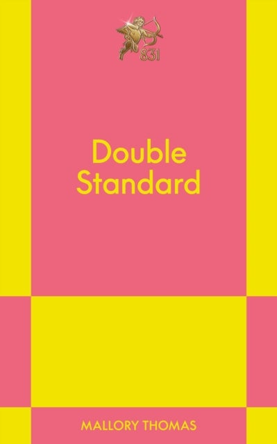 Double Standard - An 831 Stories Romance