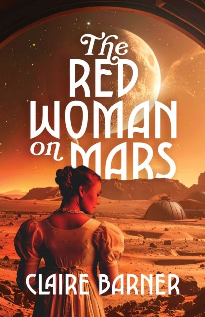 The Red Woman on Mars - A Novel