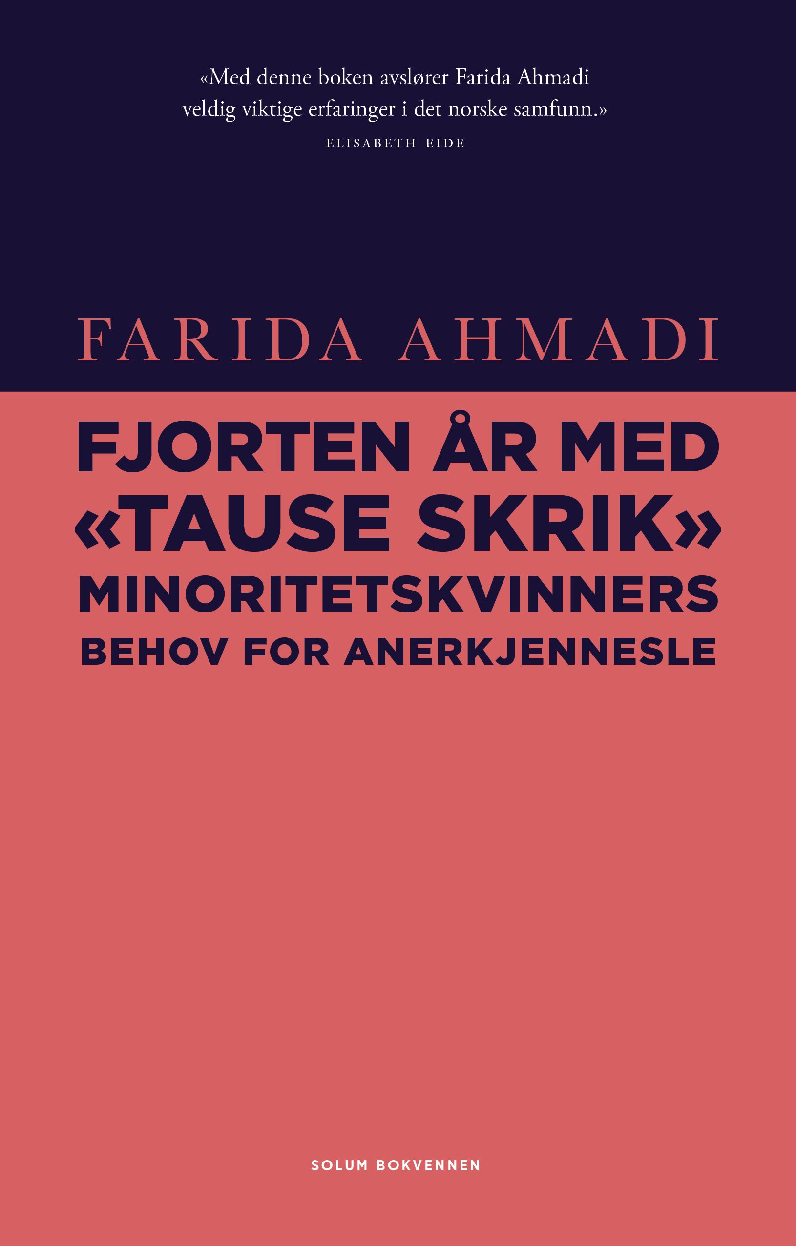 Fjorten år med Tause skrik - minoritetskvinners behov for anerkjennelse