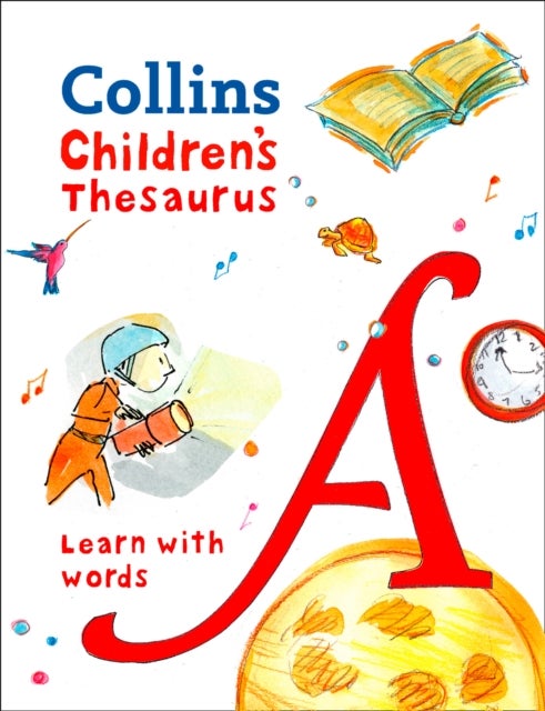 Children¿s Thesaurus - Illustrated Thesaurus for Ages 7+