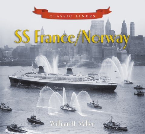 SS France / Norway - Classic Liners