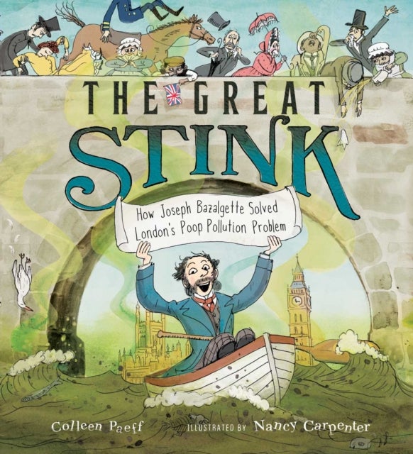 The Great Stink - How Joseph Bazalgette Solved London's Poop Pollution Problem