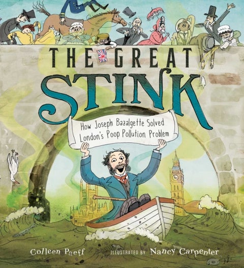 The Great Stink - How Joseph Bazalgette Solved London's Poop Pollution Problem