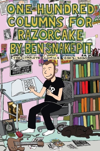 One Hundred Columns for Razorcake - The Complete Comics 2003-2020