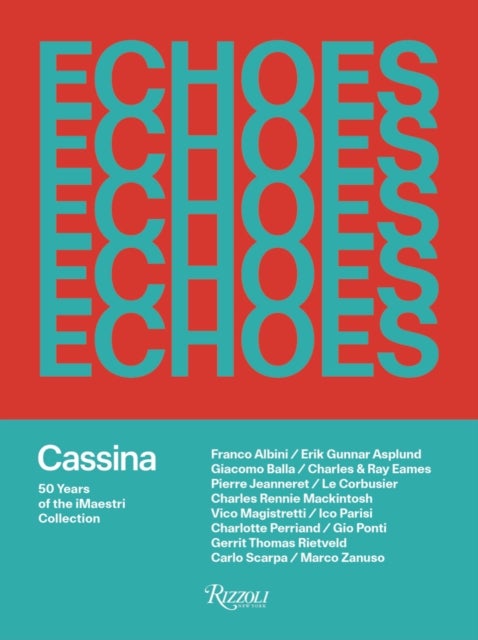 Echoes - Cassina. 50 Years of iMaestri