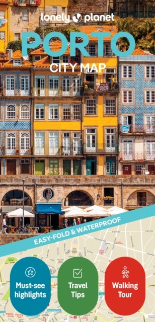 Lonely Planet Porto City Map - Durable, Waterproof, Easy-Fold Planning Map with Attractions & Walking Tours