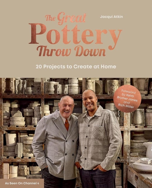 The Great Pottery Throw Down - 20 Projects to Create at Home