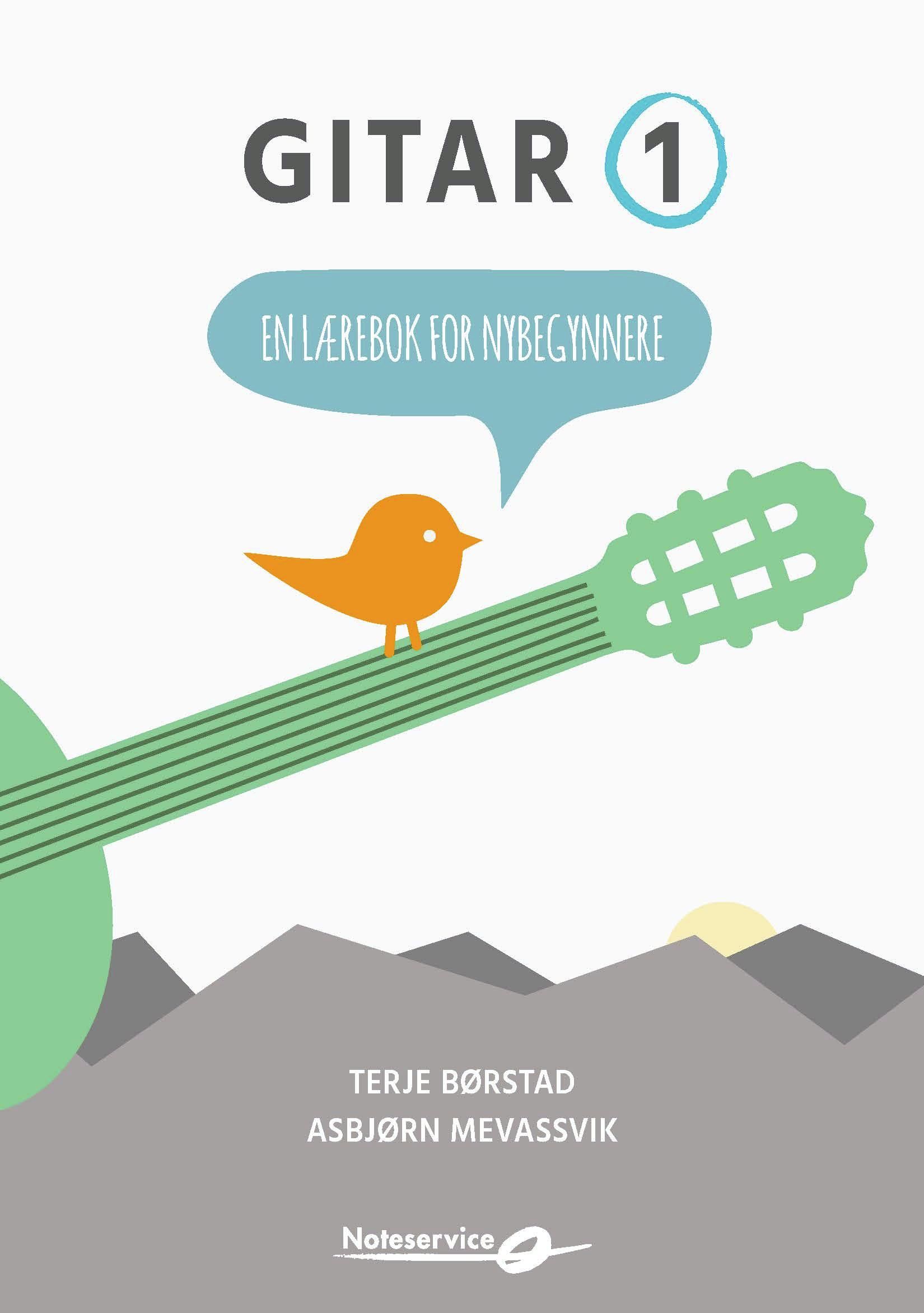 Gitar 1 - en lærebok for nybegynnere