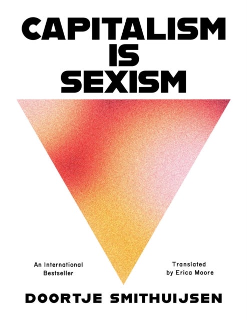 Capitalism Is Sexism