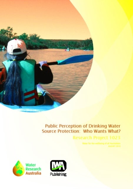 Public Perception of Drinking Water Source Protection