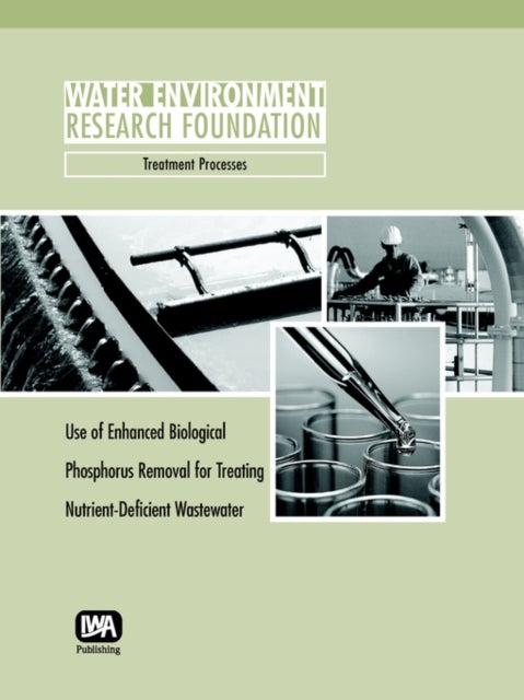 Use Of Enhanced Biological Phosphorus Removal For Treating Phosphorus-deficient Wastewater Treatment