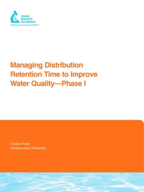 Managing Distribution Retention Time to Improve Water Quality