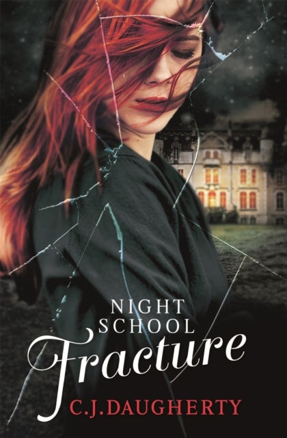 Night School: Fracture - Number 3 in series