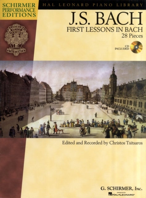 First Lessons in Bach - 28 Pieces