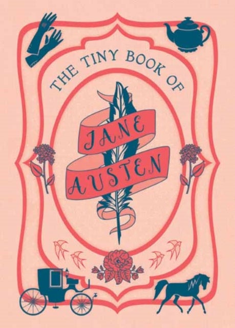 The Tiny Book of Jane Austen - Tiny Book