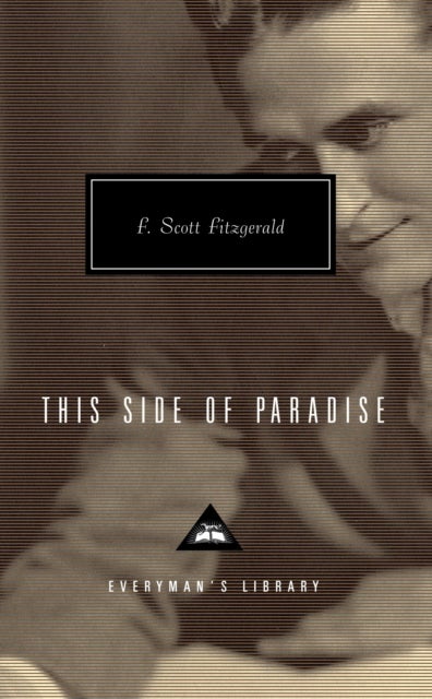This Side Of Paradise - Everyman’s Library Contemporary Classics