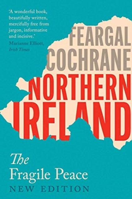 Northern Ireland - The Fragile Peace