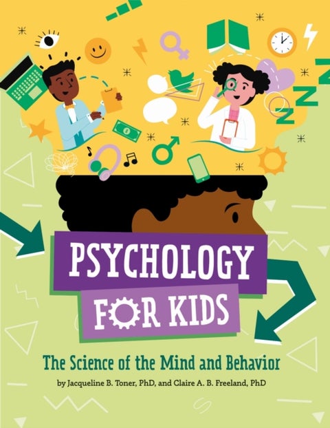 Psychology for Kids - The Science of the Mind and Behavior