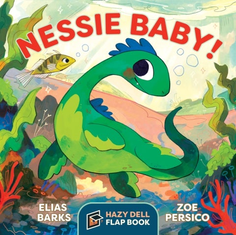 Nessie Baby! - A Hazy Dell Flap Book