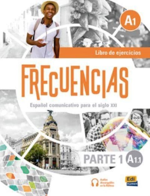 Frecuencias A1 : Part 1 : A1.1 Exercises Book - First part of Frecuencias A1 course with coded access to the ELETeca