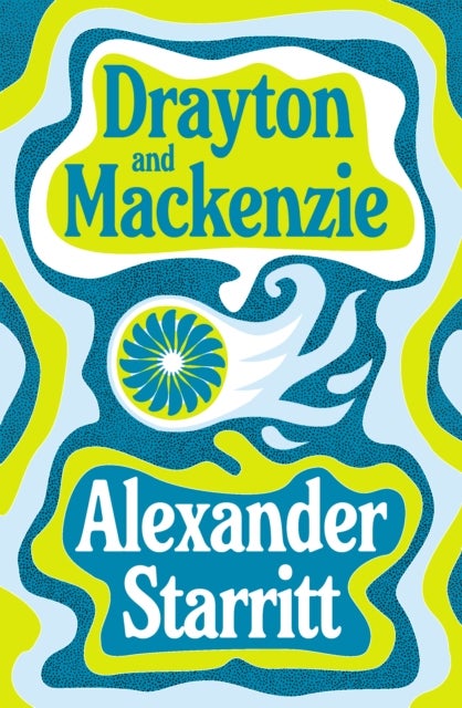 Drayton and Mackenzie - 'An ode to the enduring power of male friendship' The Times Best Book of the Year