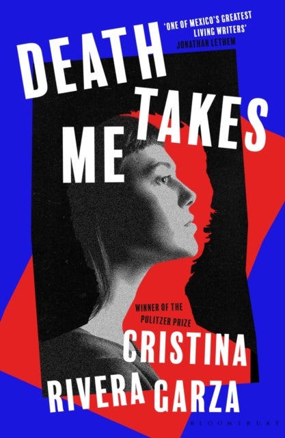 Death Takes Me - from the Pulitzer Prize-winning author