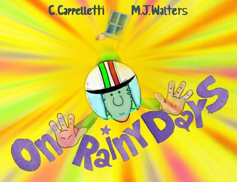 ON RAINY DAYS