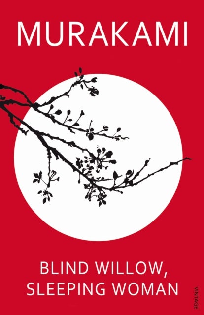 Blind Willow, Sleeping Woman - ,,Murakami,Haruki