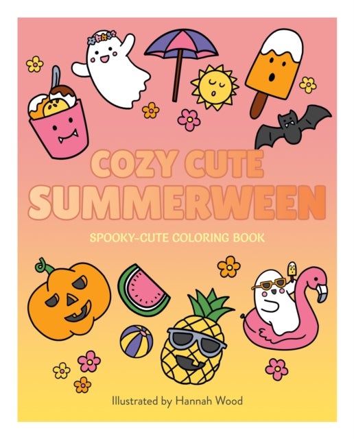 Cozy Cute Summerween - Spooky Cute Coloring Book