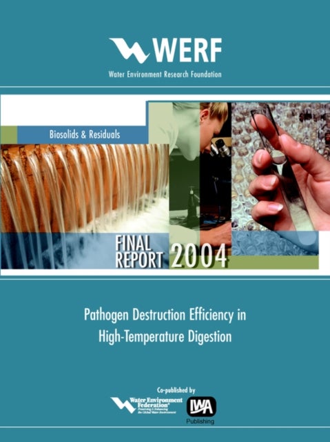 Pathogen Destruction Efficiency in High-temperature Digestion