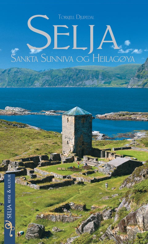 Selja - Sankta Sunniva og heilagøya