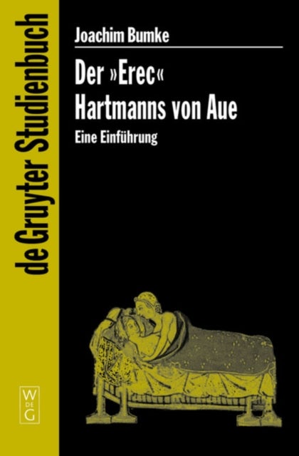Der 'Erec' Hartmanns von Aue - Eine Einfuhrung