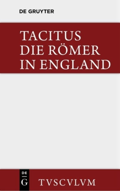 Römer in England - Originaltexte Mit Deutscher Ubertragung