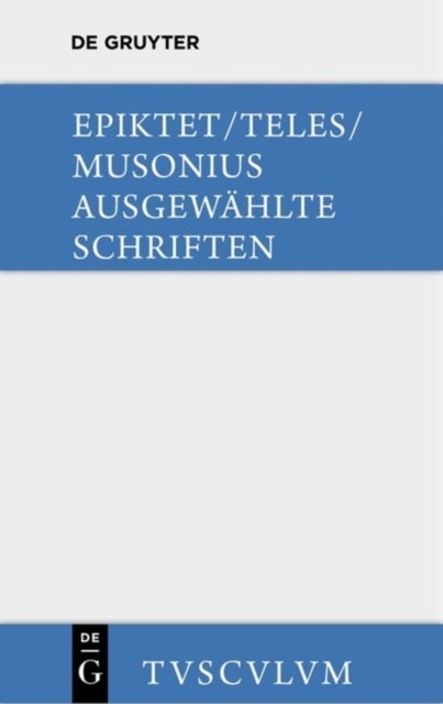 Ausgewahlte Schriften - Griechisch - Deutsch